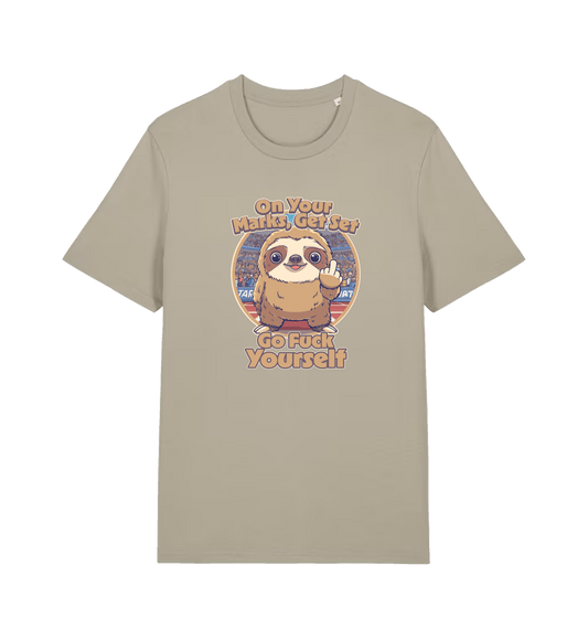 beige funny offensive t-shirt with the graphic of a cartoon sloth and the slogan 'on your marks, get set go fuck yourself'