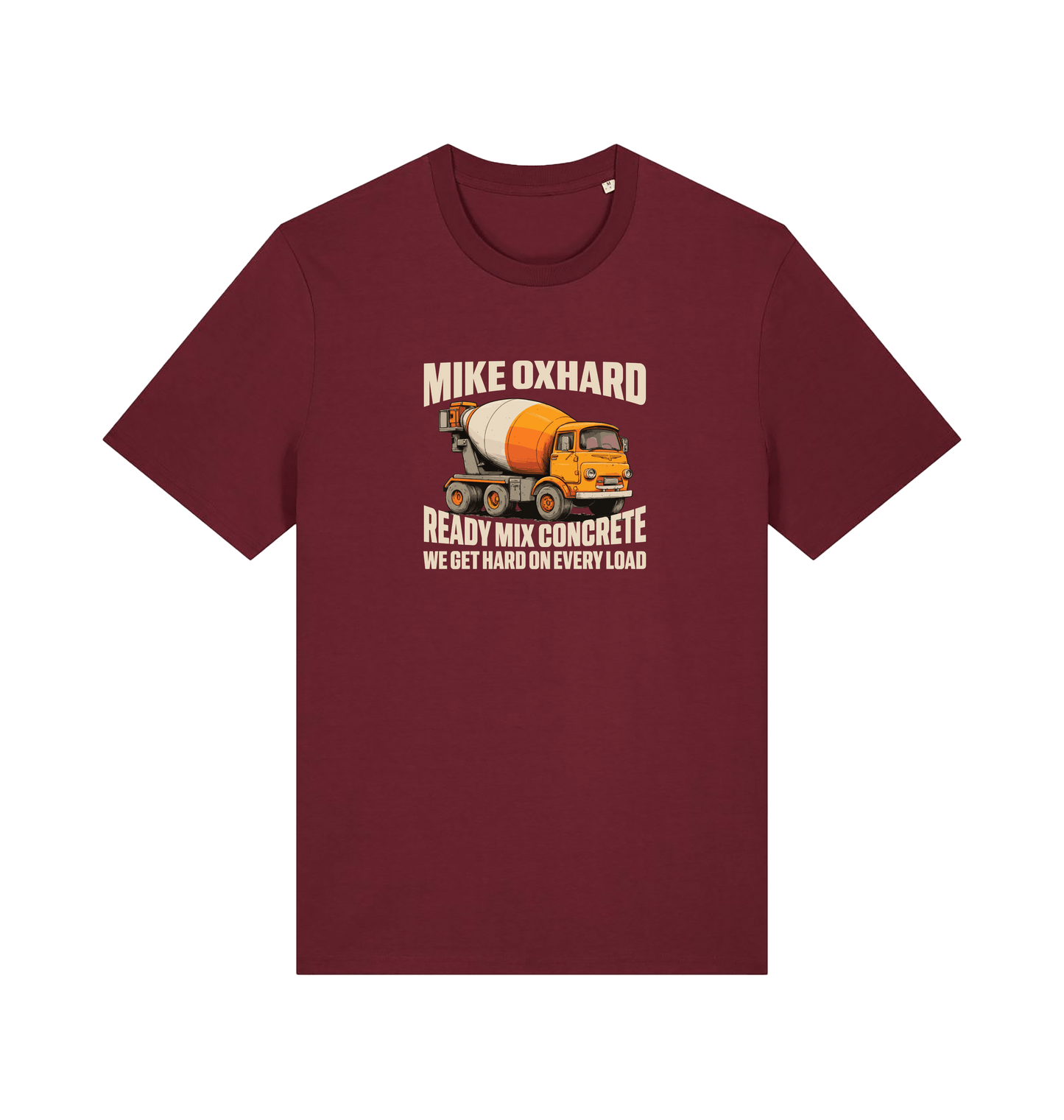 burgundy funny offensive t-shirt with a graphic of a cement mixer and a rude slogan 