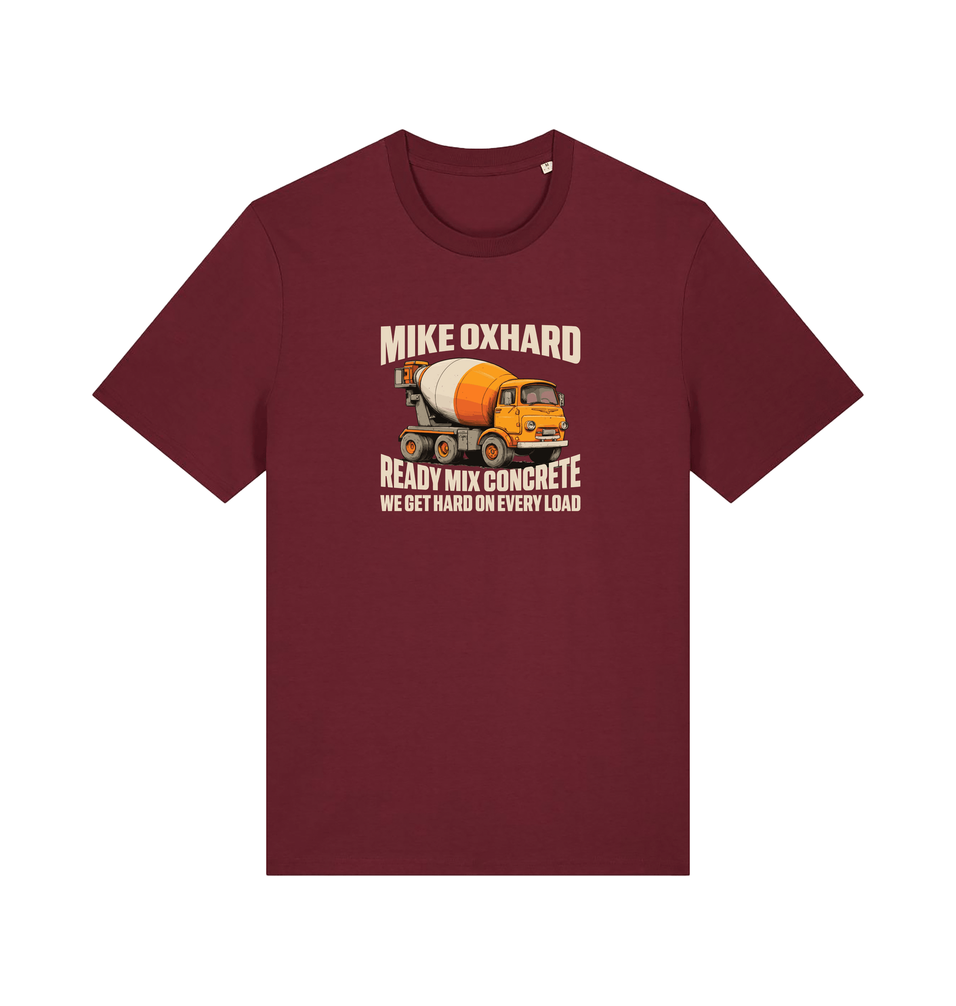 burgundy funny offensive t-shirt with a graphic of a cement mixer and a rude slogan 