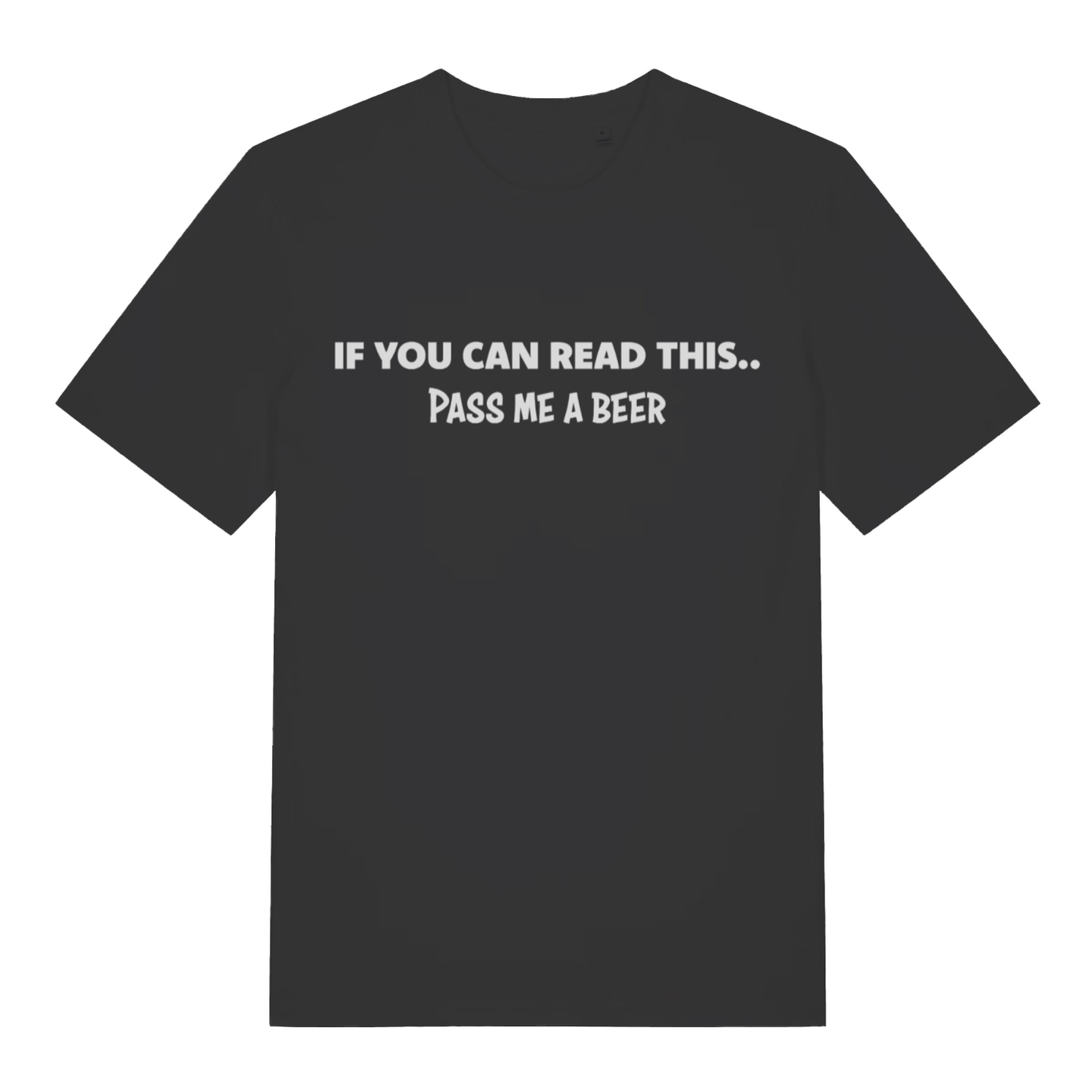 Black If You Can Read This Pass Me A Beer funny slogan t-shirt with classic pub text  