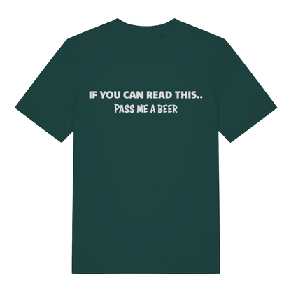 Green If You Can Read This Pass Me A Beer funny slogan t-shirt with witty drinking design  
