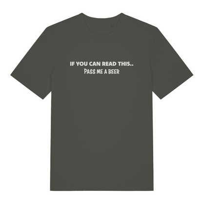 khaki funny slogan t-shirt with the text 'if you can read this .. pass me a beer'
