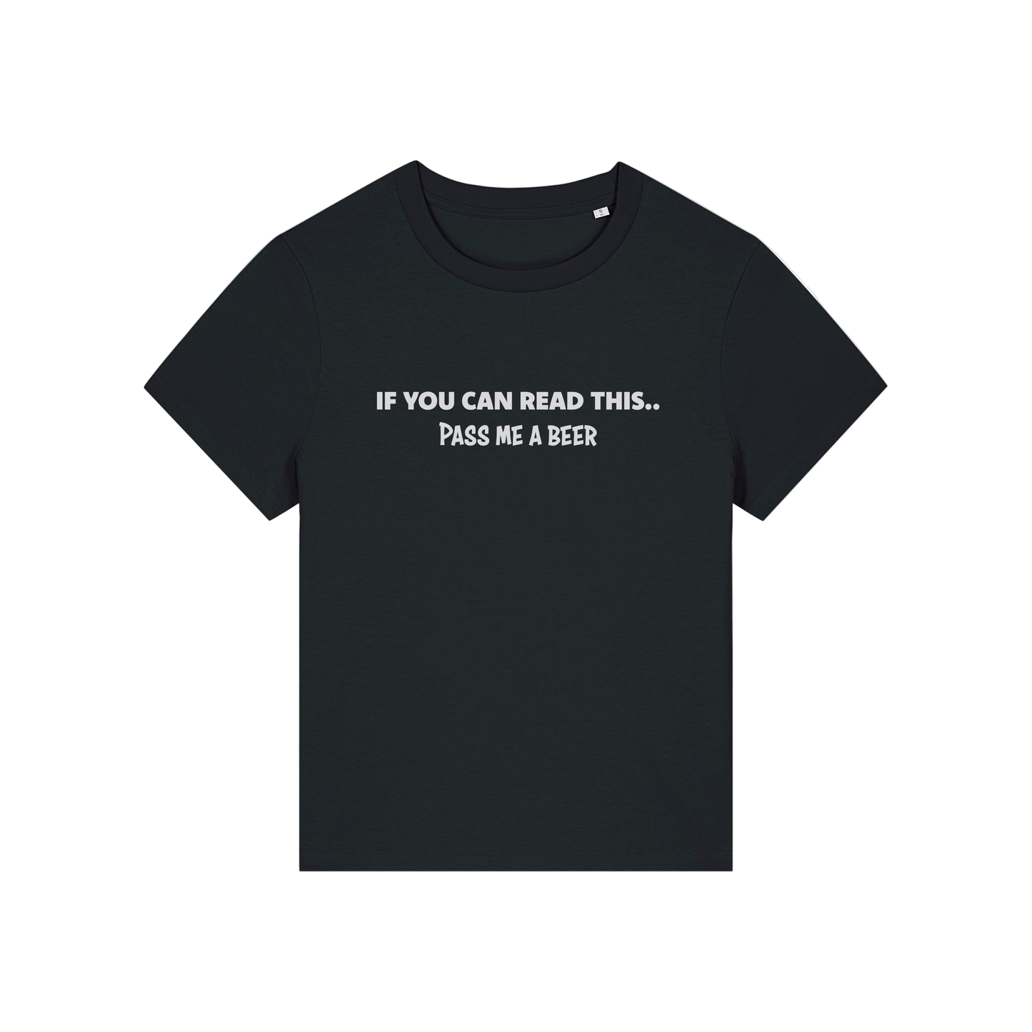 black funny slogan t-shirt that reads 'if you can read this pass me a beer'