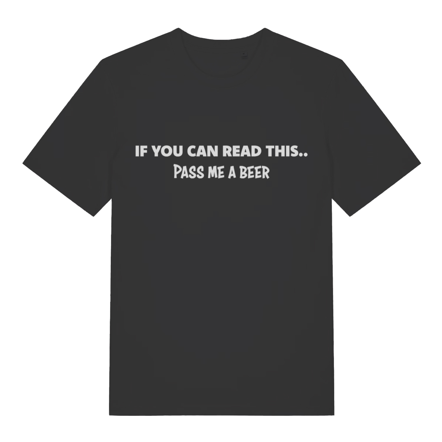 Black If You Can Read This Pass Me A Beer funny slogan t-shirt with classic pub text  