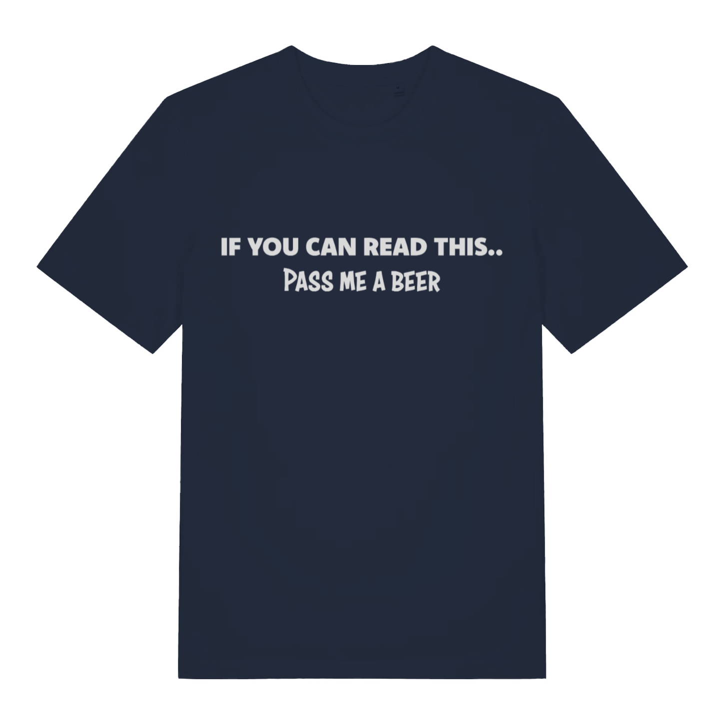 Navy If You Can Read This Pass Me A Beer funny slogan t-shirt with witty drinking design  