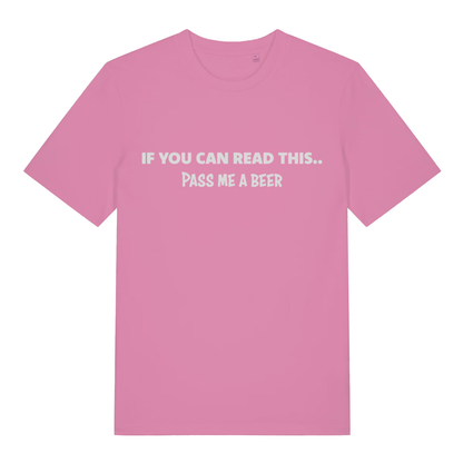 Pink If You Can Read This Pass Me A Beer funny slogan t-shirt showing classic banter lettering  