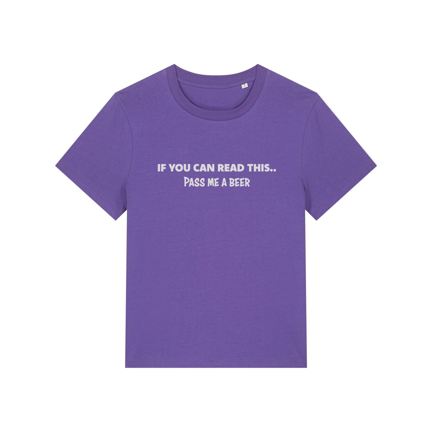 purple funny slogan t-shirt that reads 'if you can read this pass me a beer'