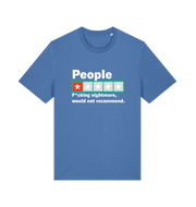 blue funny slogan t-shirt with a one star rating graphic and the slogan 'people fucking nightmare, wouldn't recommend'
