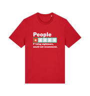 red funny slogan t-shirt with a one star rating graphic and the slogan 'people fucking nightmare, wouldn't recommend'