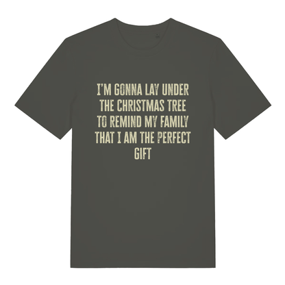 Khaki Perfect Gift Under The Tree funny Christmas slogan t-shirt with bold cream text  