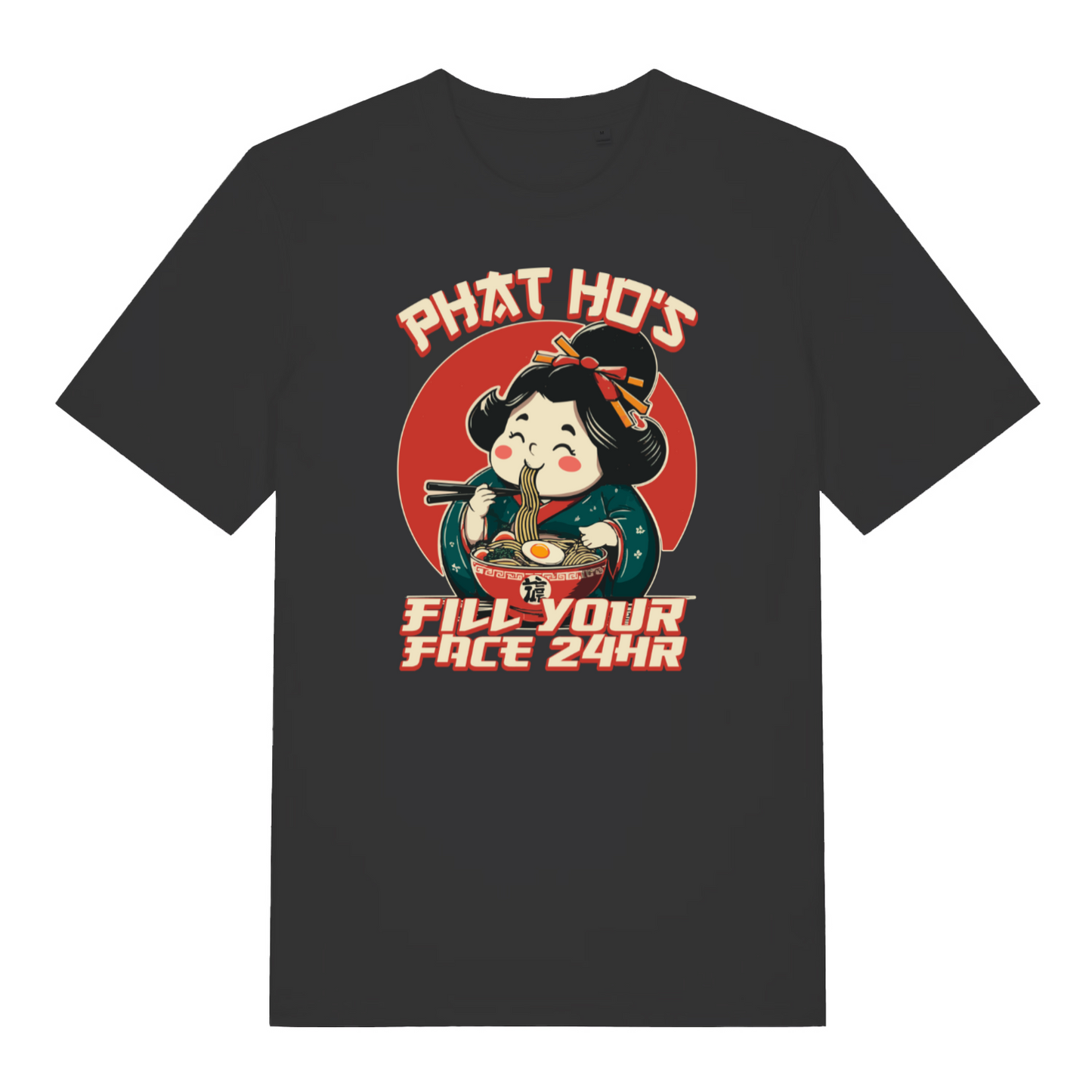 black funny offensive t-shirt with the graphic of a cartoon character eating ramen and the slogan 'phat ho's fill your face 24 hr'