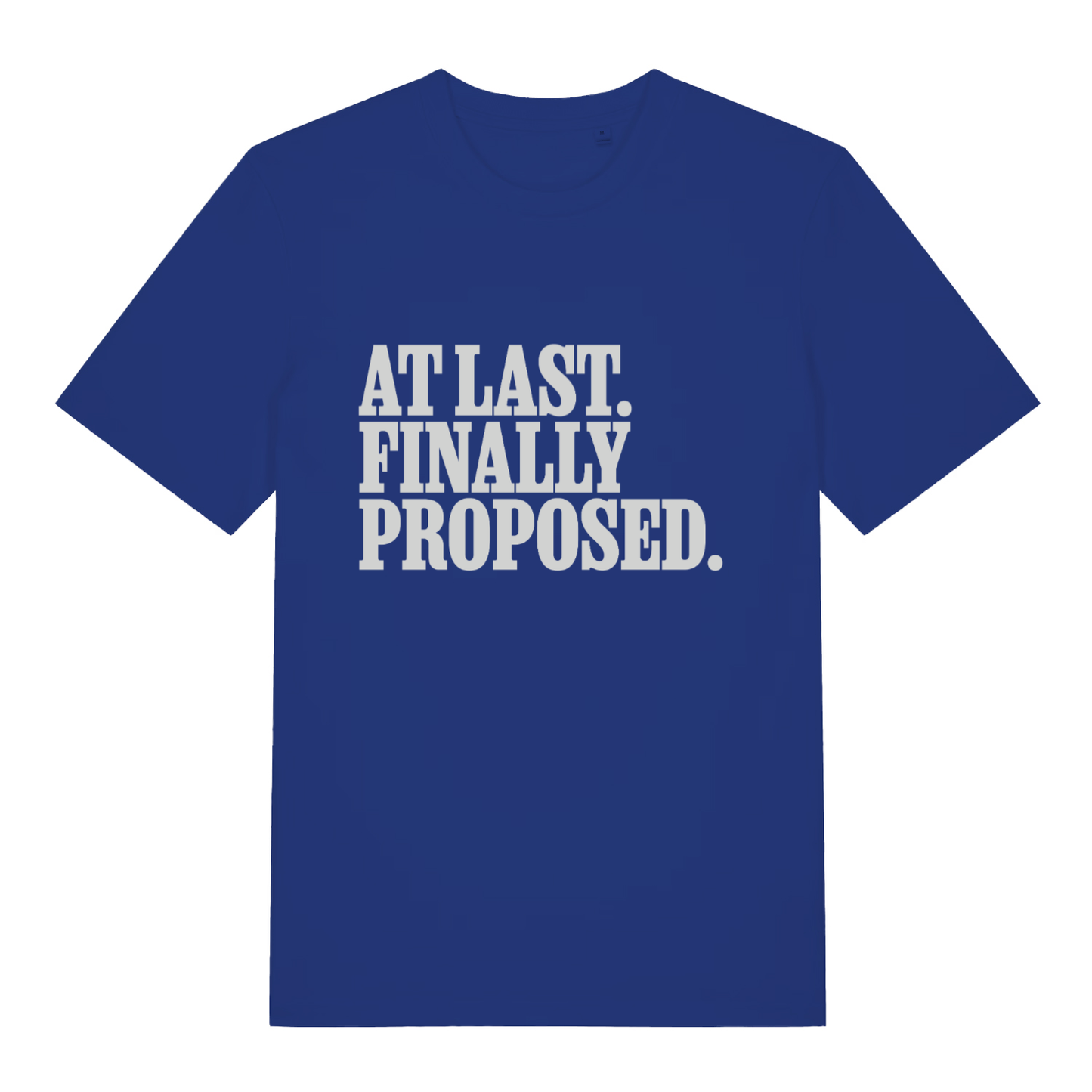 Blue At Last Finally Proposed funny slogan t-shirt featuring ultimate couples announcement design  