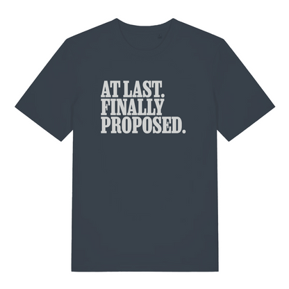 ink grey matching t-shirt with the slogan 'at least finally proposed'