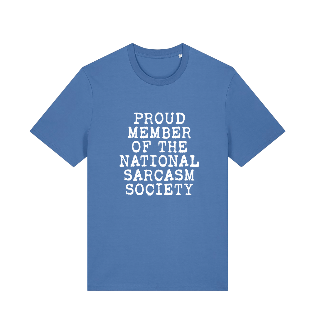 blue sarcastic t-shirt with the slogan 'proud member of the national sarcasm society'
