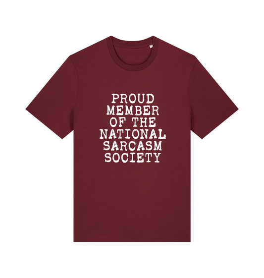 burgundy sarcastic t-shirt with the slogan 'proud member of the national sarcasm society'