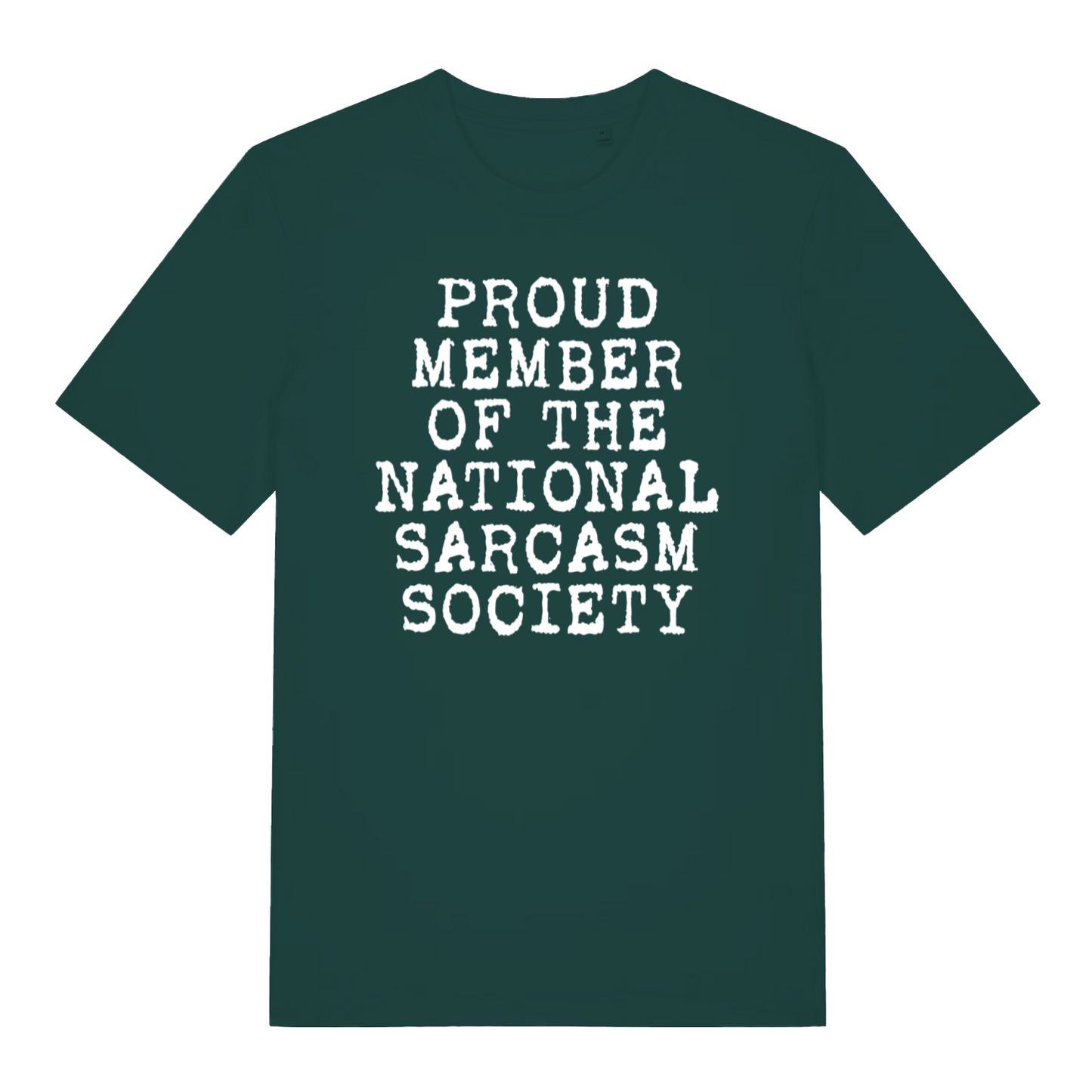 green sarcastic t-shirt with the slogan 'proud member of the national sarcasm society'