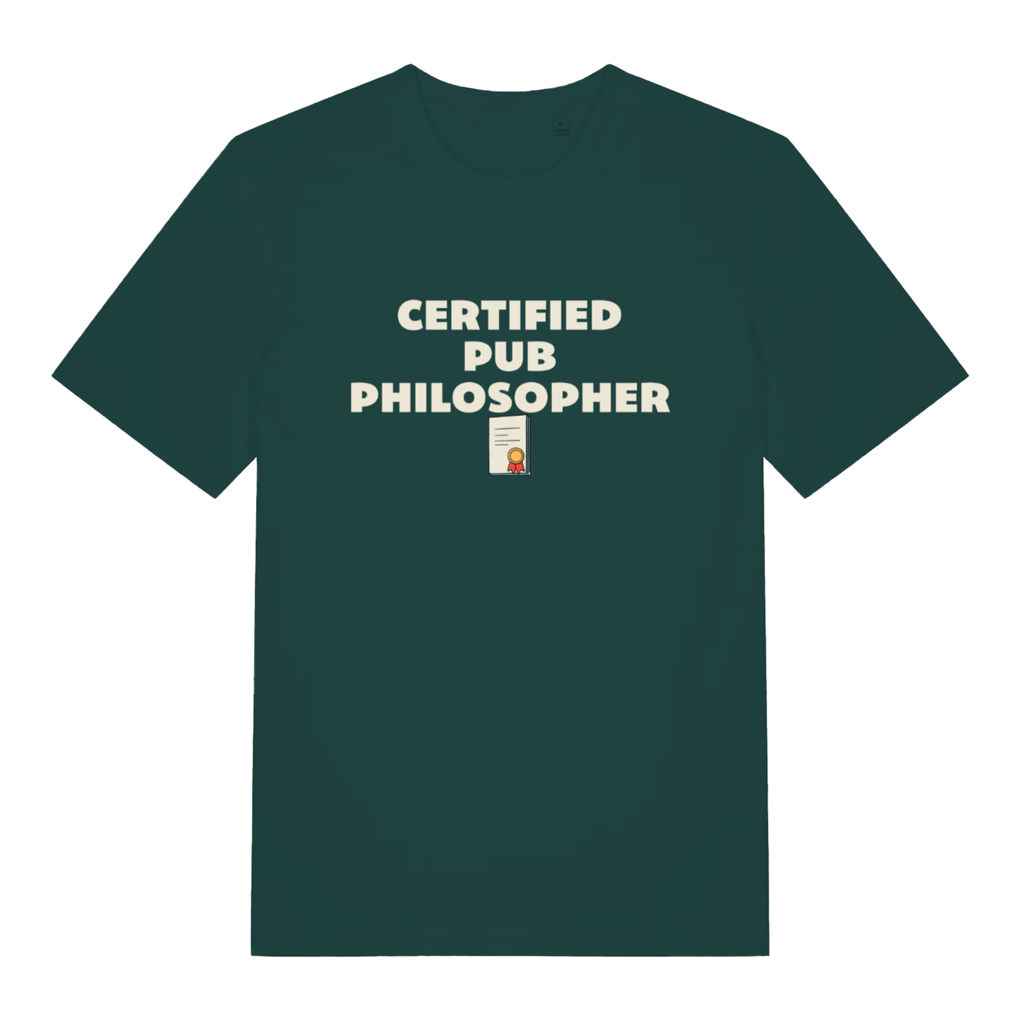 Green Certified Pub Philosopher funny slogan t-shirt with bold philosopher lettering  
