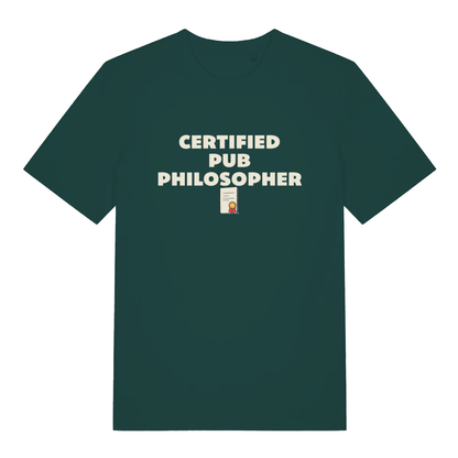 Green Certified Pub Philosopher funny slogan t-shirt with bold philosopher lettering  