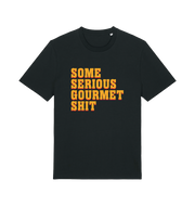 black movie t-shirt with the slogan 'some serious gourmet shit'