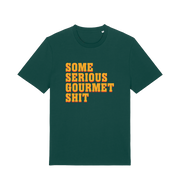 green movie t-shirt with the slogan 'some serious gourmet shit'