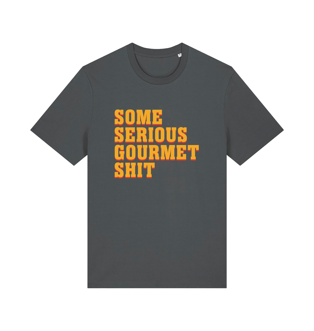 grey movie t-shirt with the slogan 'some serious gourmet shit'
