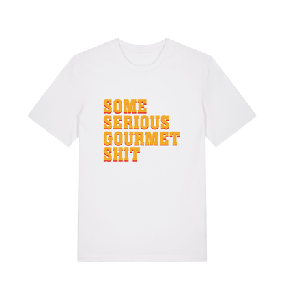 white movie t-shirt with the slogan 'some serious gourmet shit'