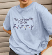 Turn Fifty Women's Relaxed Fit T-shirt
