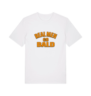 white funny dad t-shirt with the slogan 'real men go bald'