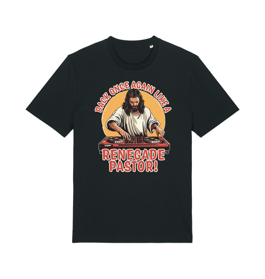 black funny jesus t-shirt with the graphic of jesus on the turntables and the slogan 'back once again like a renegade pastor'