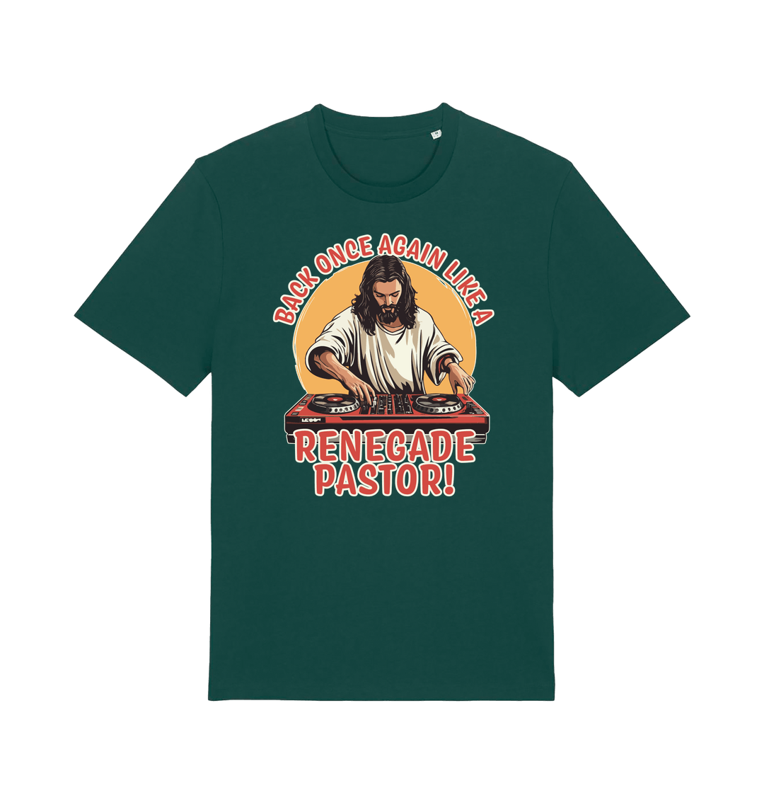 green funny jesus t-shirt with the graphic of jesus on the turntables and the slogan 'back once again like a renegade pastor'