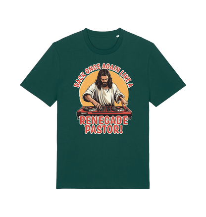 green funny jesus t-shirt with the graphic of jesus on the turntables and the slogan 'back once again like a renegade pastor'