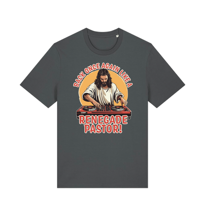 grey funny jesus t-shirt with the graphic of jesus on the turntables and the slogan 'back once again like a renegade pastor'