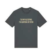 grey slogan t-shirt with 'i'm not sleeping i'm resting my eyes'