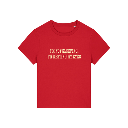 red funny slogan t-shirt that reads 'i'm not sleeping i'm resting my eyes'