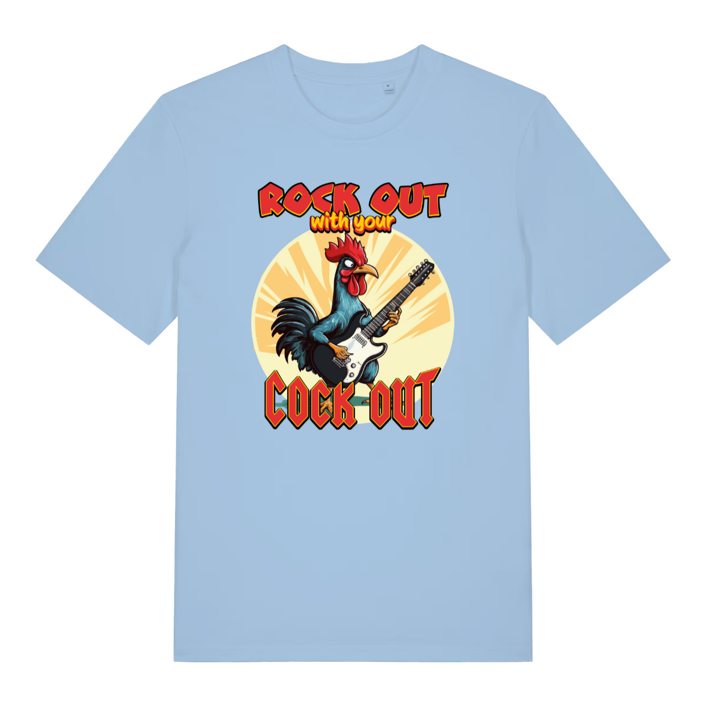 light blue funny animal t-shirt with the graphic of a cockerel and the slogan 'rock out with your cock out'