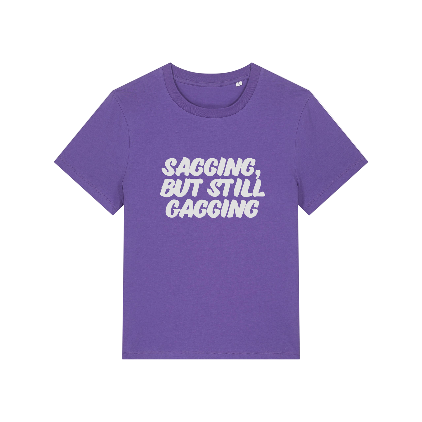purple offensive t-shirt with the slogan 'sagging, but still gagging'