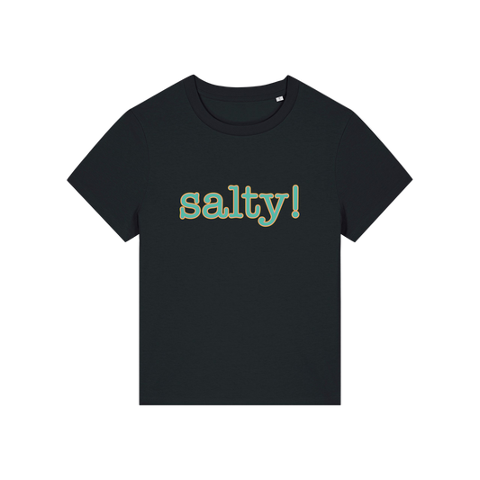 black slogan t-shirt that reads 'salty'