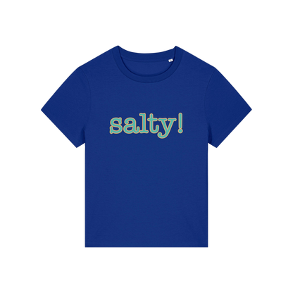 blue salty-womens-t-shirt-white-slogan-tee