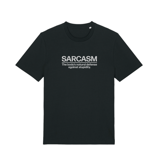 black funny slogan t-shirt with 'sarcasm the body's natural defence against stupidity'