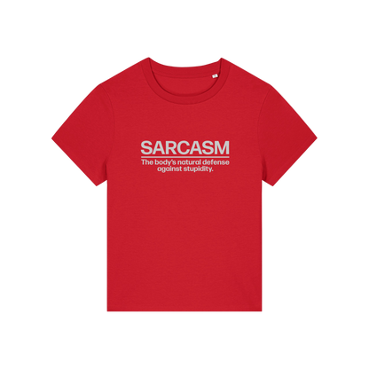 red sarcastic t-shirt with the slogan 'sarcasm the body's defence against stupidity'