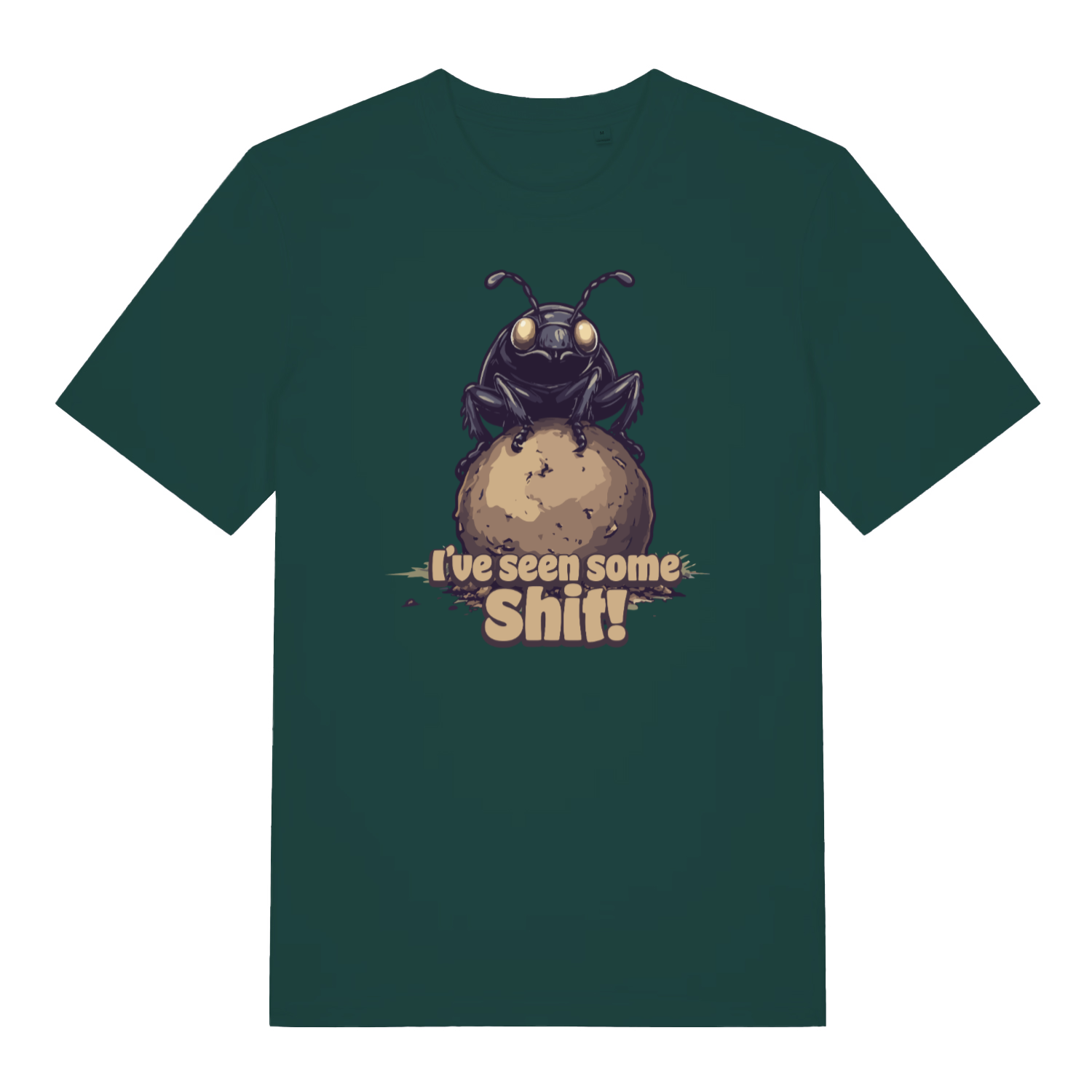 green funny offensive t-shirt with the graphic of a dung beetle and the slogan 'i've seen some shit'