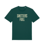 green funny t-shirt withthe slogan 'shitters full'