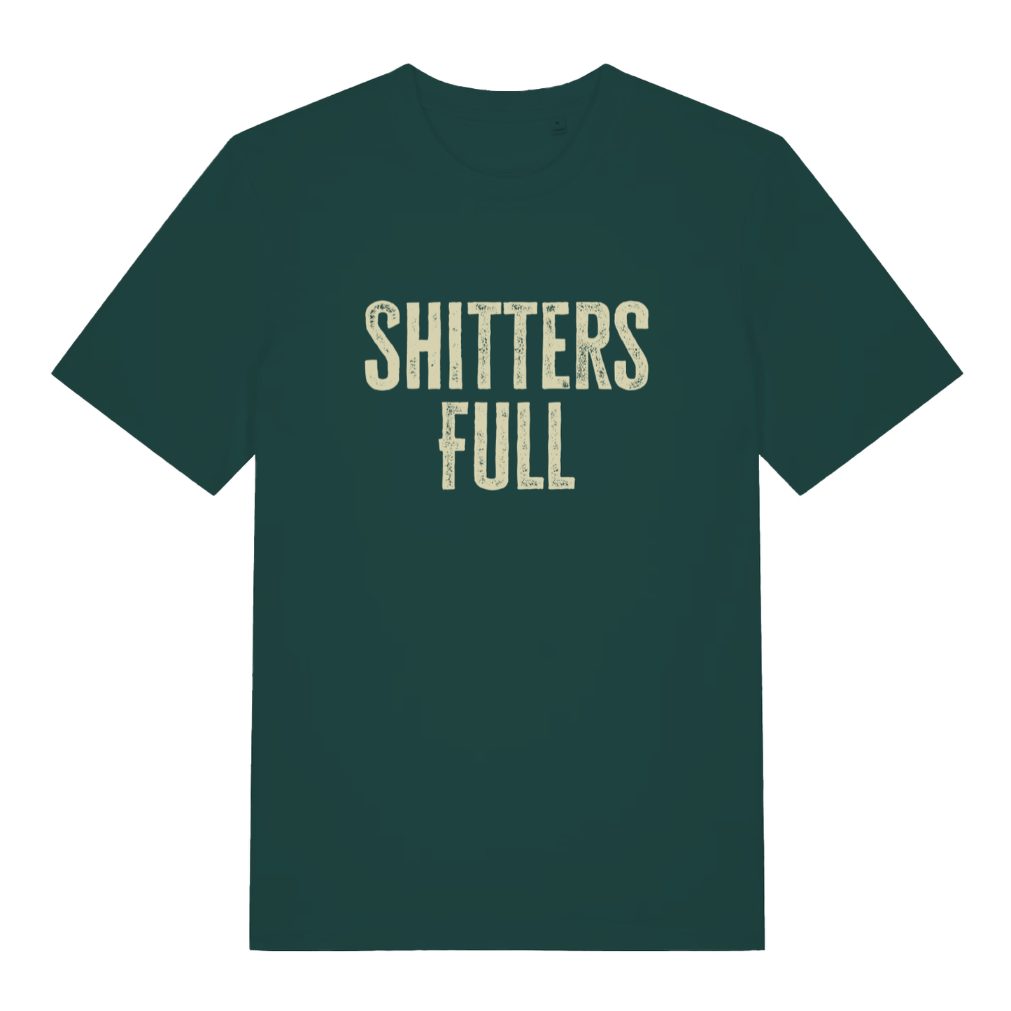 Green Shitters Full funny slogan t-shirt with bold shitters full text  