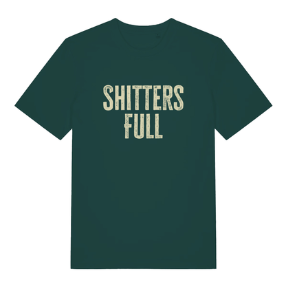 Green Shitters Full funny slogan t-shirt with bold shitters full text  