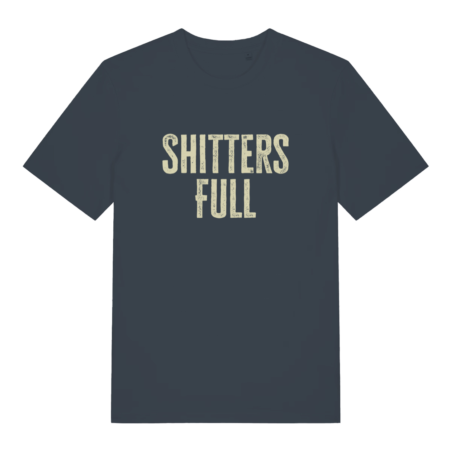 Ink grey Shitters Full funny slogan t-shirt showing witty rude design  