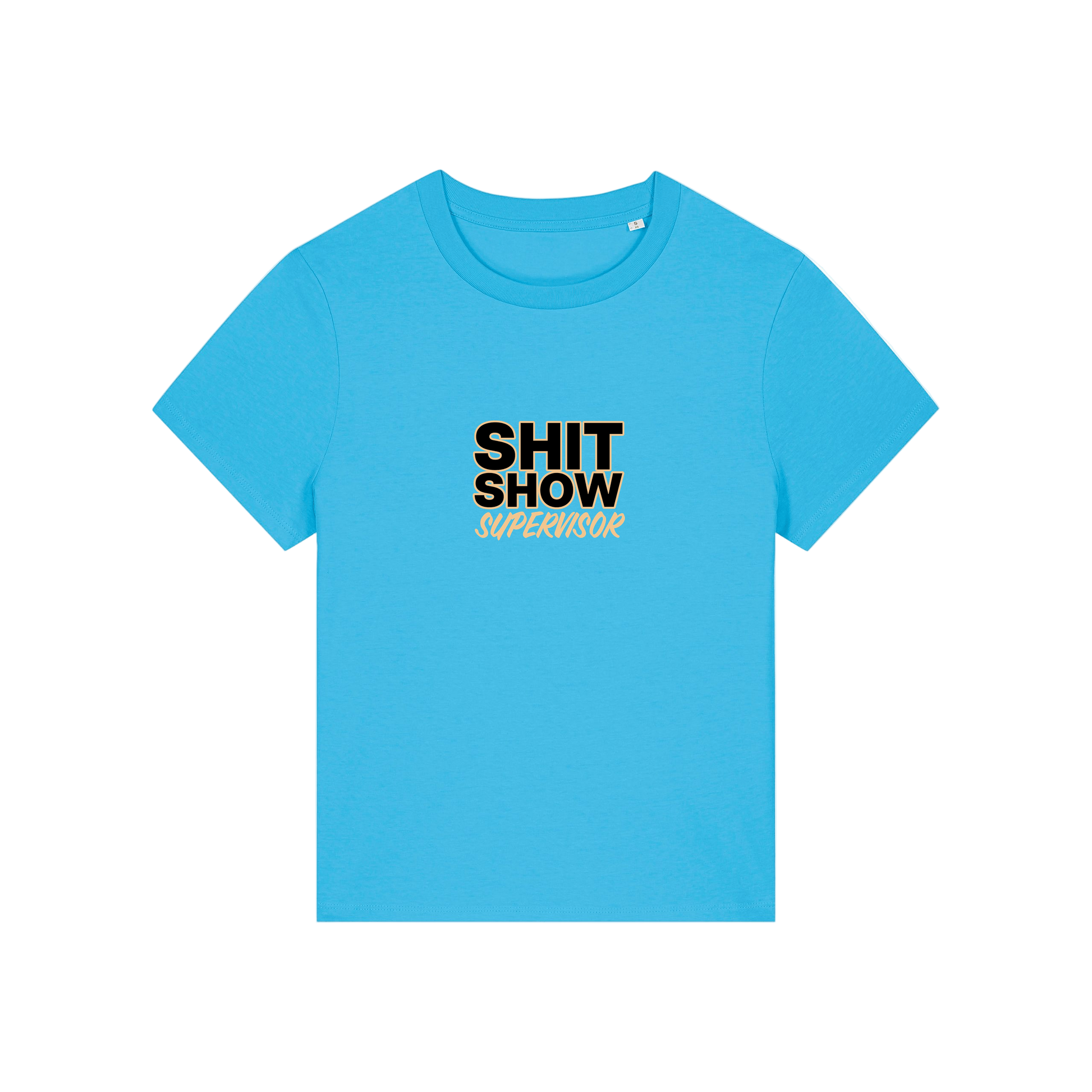 blue slogan t-shirt that reads 'shit show supervisor'