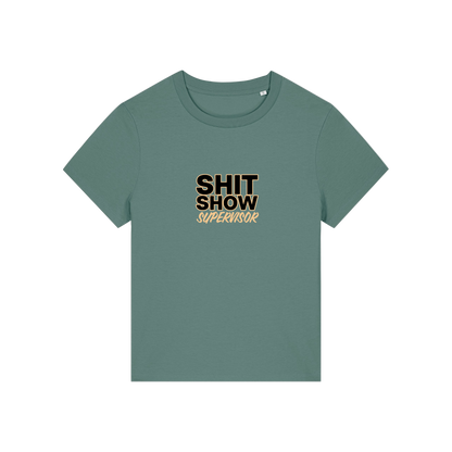 green slogan t-shirt that reads 'shit show supervisor'