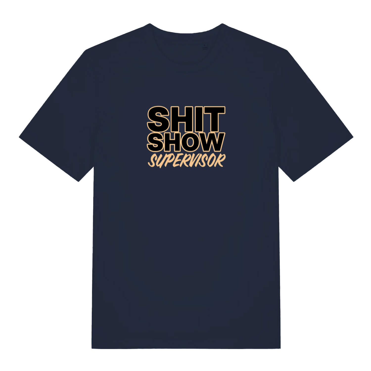 navy women's funny slogan t-shirt with the text 'shit show supervisor'