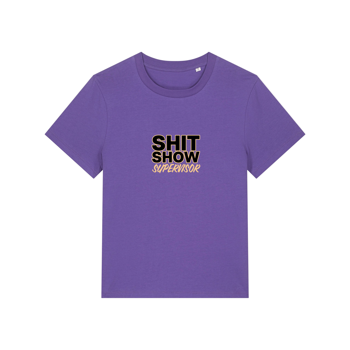 purple slogan t-shirt that reads 'shit show supervisor'
