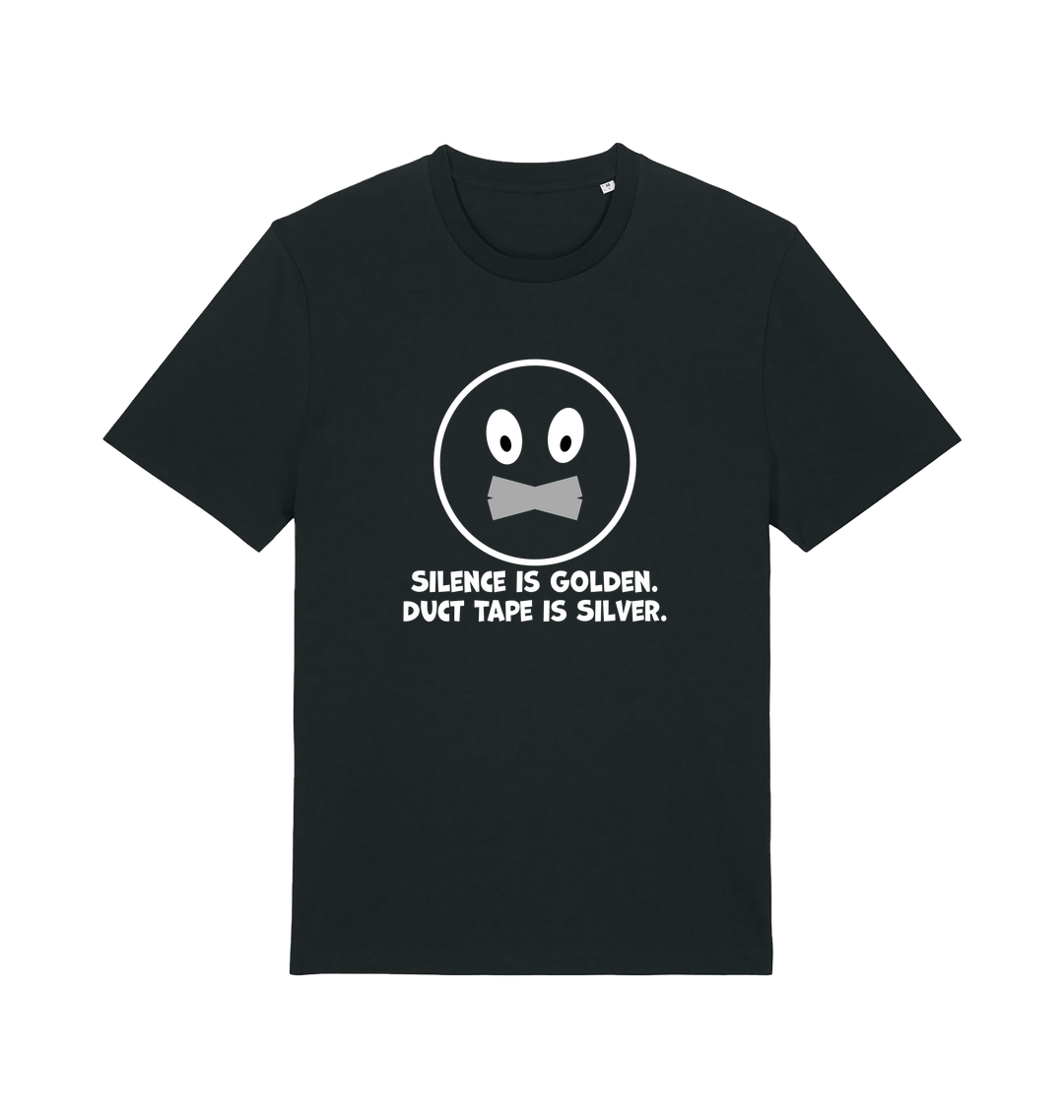 black sarcastic t-shirt with the slogan 'silence is golden duct tape is silver'